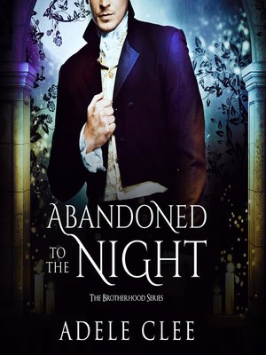 cover image of Abandoned to the Night